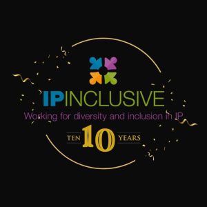 𝗦𝗮𝗳𝗲 𝘀𝗽𝗮𝗰𝗲𝘀, 𝘀𝗾𝘂𝗮𝘀𝗵𝗶𝗻𝗴 𝗳𝗶𝗿𝗺 𝗿𝗶𝘃𝗮𝗹𝗿𝗶𝗲𝘀, 𝗮𝗻𝗱 𝘀𝘁𝘂𝗱𝘆 𝗹𝗲𝗮𝘃𝗲: Celebrating 10 Years of IP Inclusive